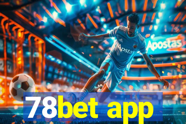 78bet app